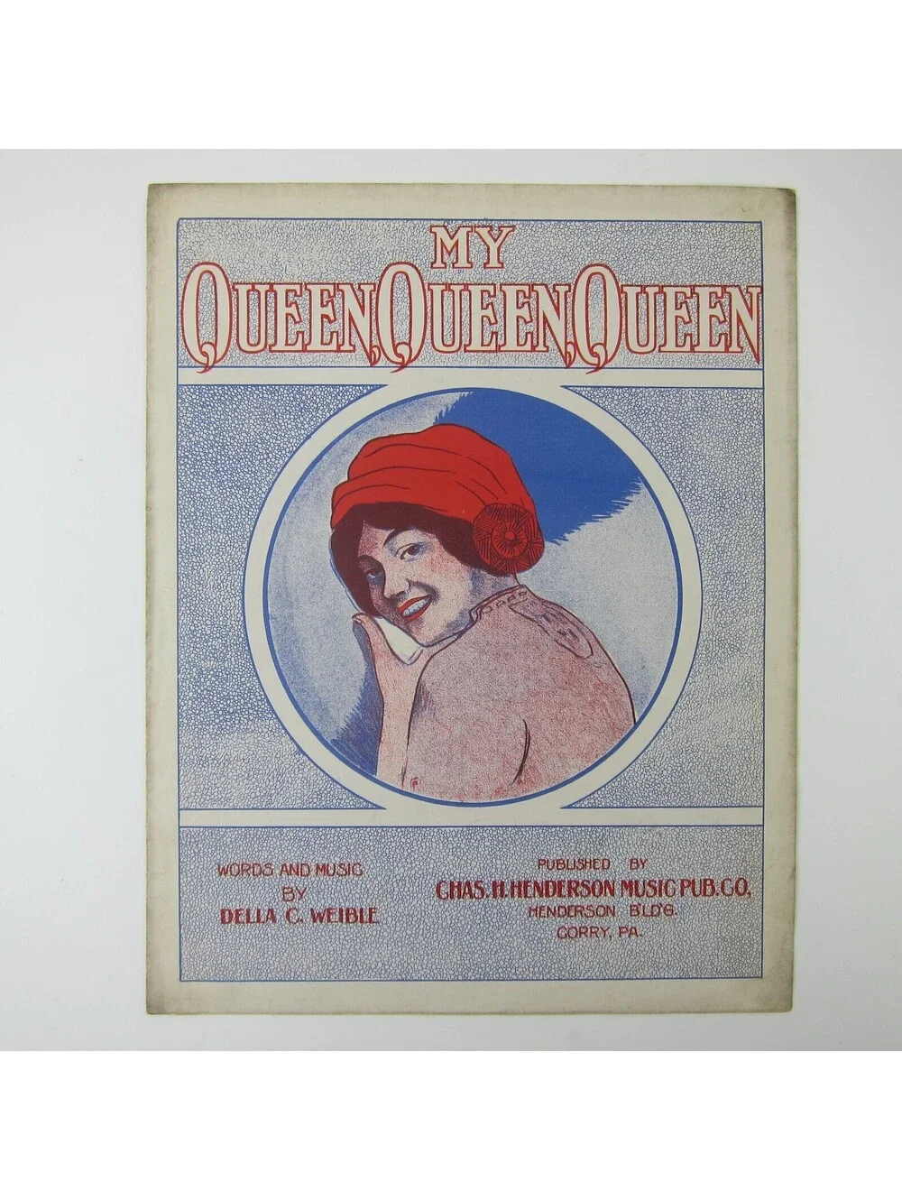 Sheet Music My Queen Queen Queen Della C. Weible The Big Red Moon Antique 1912